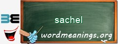 WordMeaning blackboard for sachel